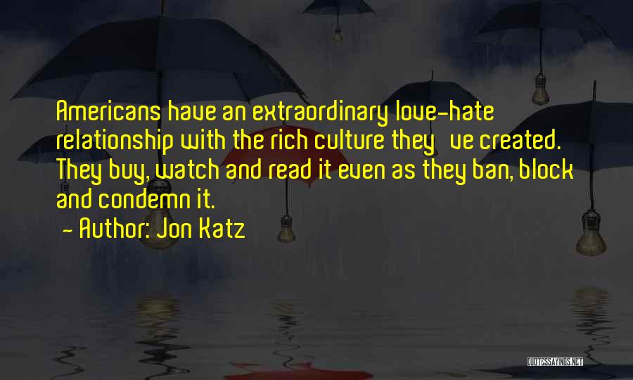 Katz Quotes By Jon Katz