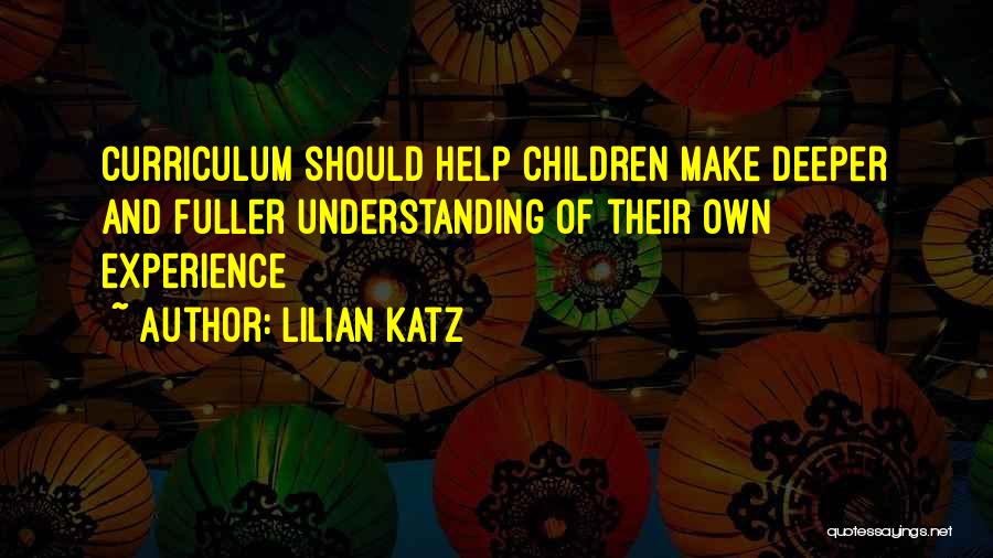 Katz Quotes By Lilian Katz