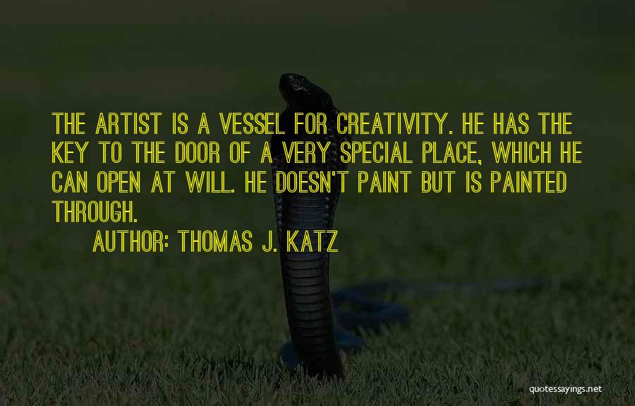 Katz Quotes By Thomas J. Katz