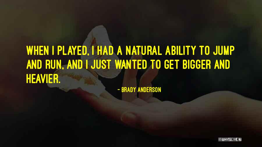 Katzakian Law Quotes By Brady Anderson Katzakian Law Quotes By Brady Anderson