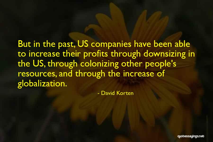 Katzenellenbogen King Quotes By David Korten Katzenellenbogen King Quotes By David Korten