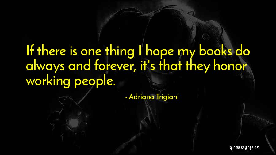 Katzer Wicker Quotes By Adriana Trigiani Katzer Wicker Quotes By Adriana Trigiani