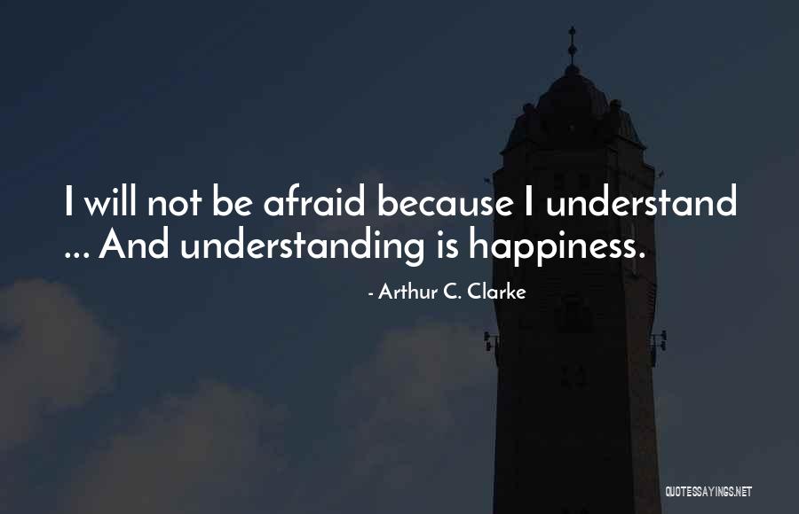 Katznelson Fear Quotes By Arthur C. Clarke Katznelson Fear Quotes By Arthur C. Clarke