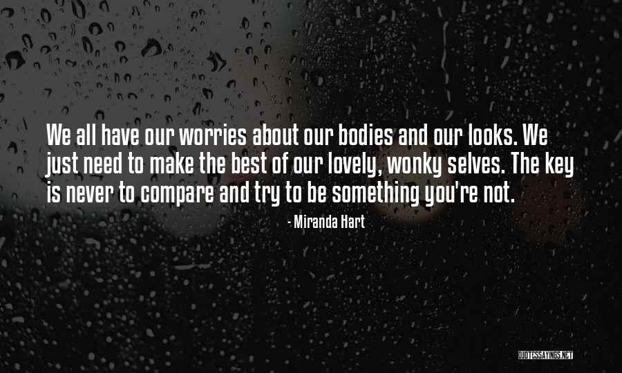 Kau Berikan Kesempatan Quotes By Miranda Hart Kau Berikan Kesempatan Quotes By Miranda Hart
