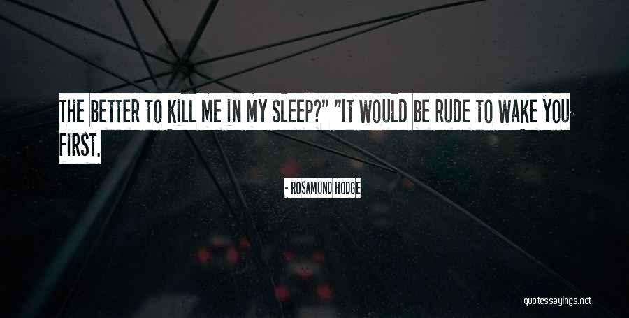 Kau Berikan Kesempatan Quotes By Rosamund Hodge Kau Berikan Kesempatan Quotes By Rosamund Hodge