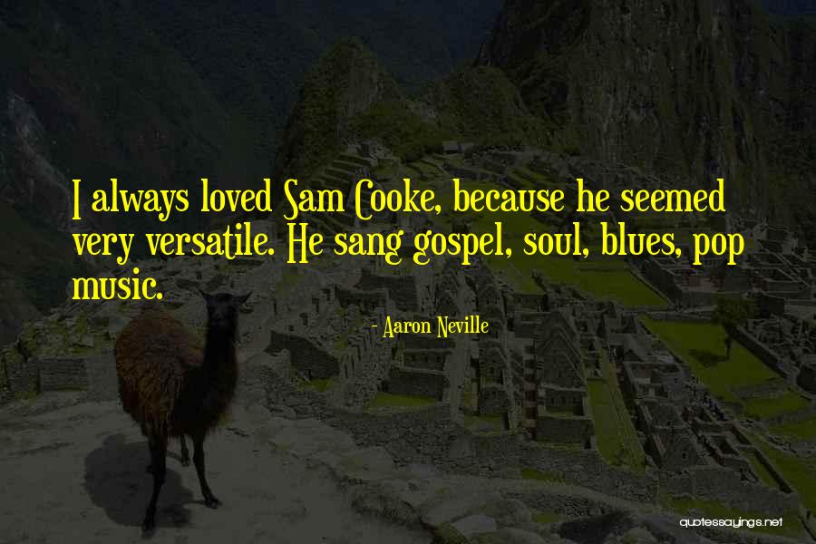 Kauan Band Quotes By Aaron Neville Kauan Band Quotes By Aaron Neville