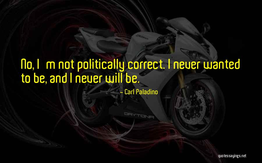 Kaubisch Memorial Library Quotes By Carl Paladino