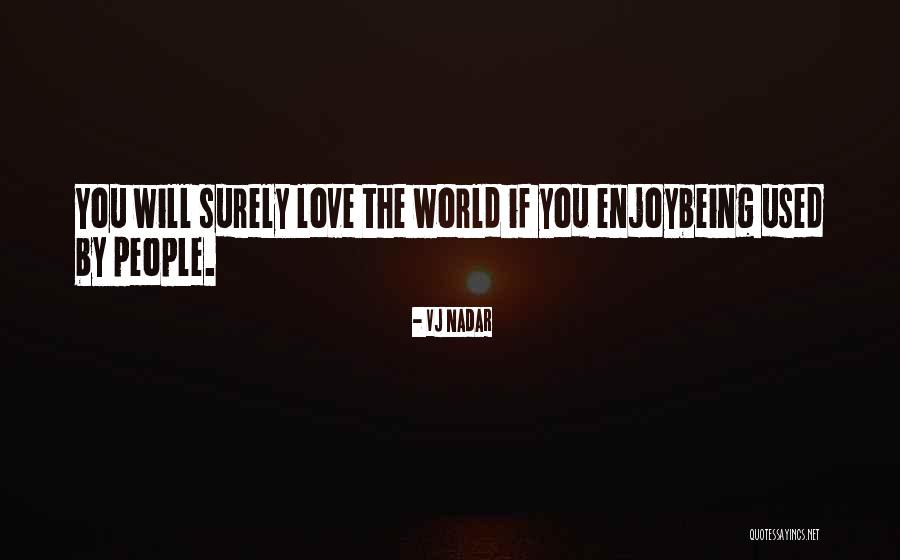 Kaucsuk Quotes By Vj Nadar Kaucsuk Quotes By Vj Nadar