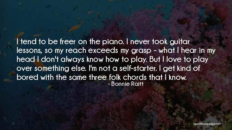 Kaucuk Quotes By Bonnie Raitt Kaucuk Quotes By Bonnie Raitt