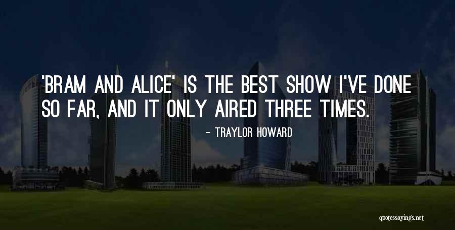 Kaucx Quotes By Traylor Howard Kaucx Quotes By Traylor Howard