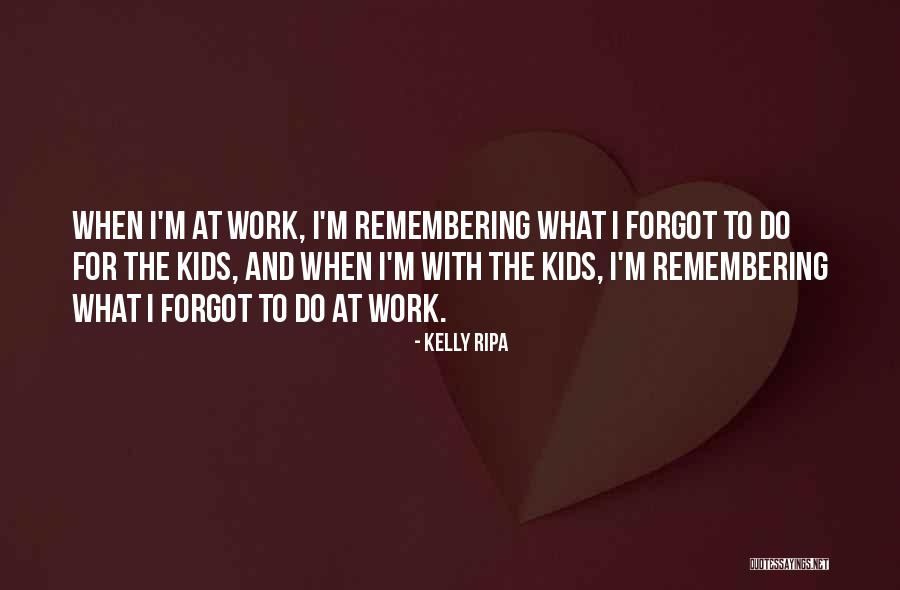 Kauder Race Quotes By Kelly Ripa Kauder Race Quotes By Kelly Ripa