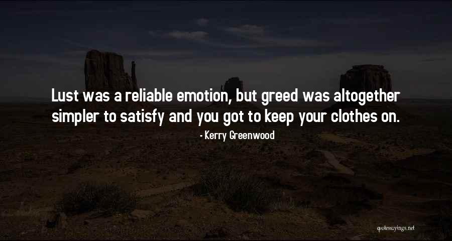 Kauderer Mallory Quotes By Kerry Greenwood Kauderer Mallory Quotes By Kerry Greenwood