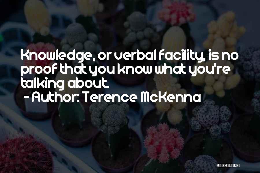 Kaufer Co Quotes By Terence McKenna