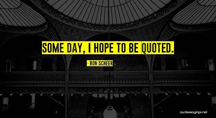 Kauffin Quotes By Ron Scheer Kauffin Quotes By Ron Scheer