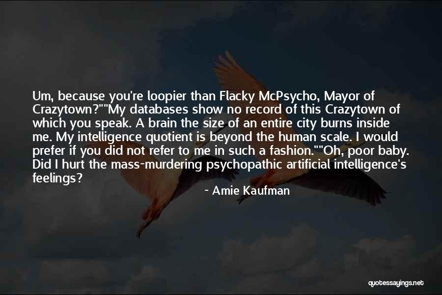 Kaufman Quotes By Amie Kaufman