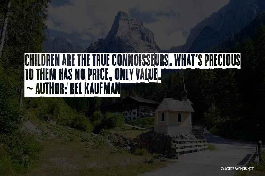 Kaufman Quotes By Bel Kaufman