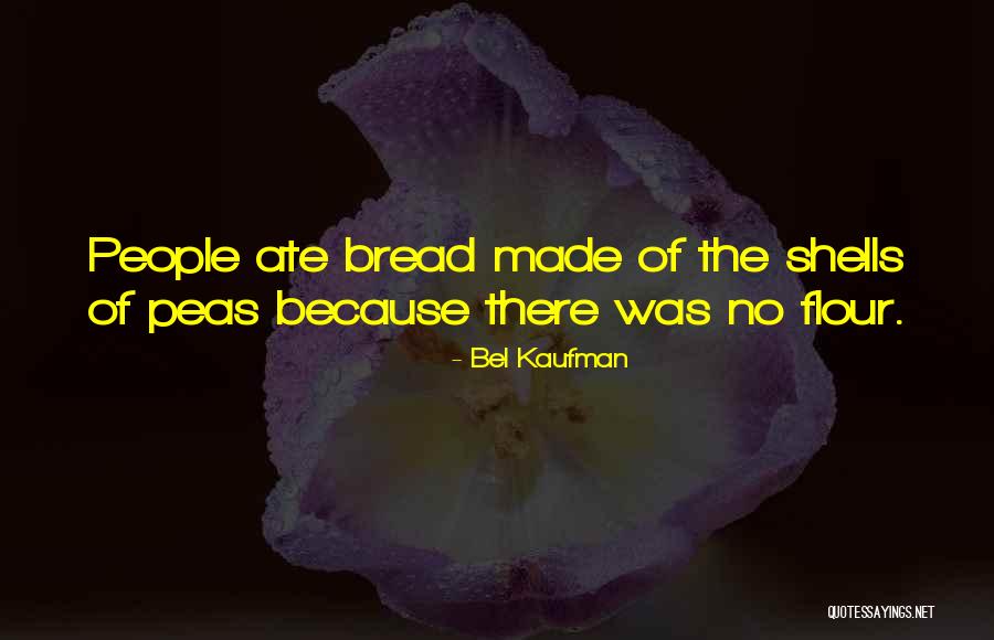 Kaufman Quotes By Bel Kaufman Kaufman Quotes By Bel Kaufman