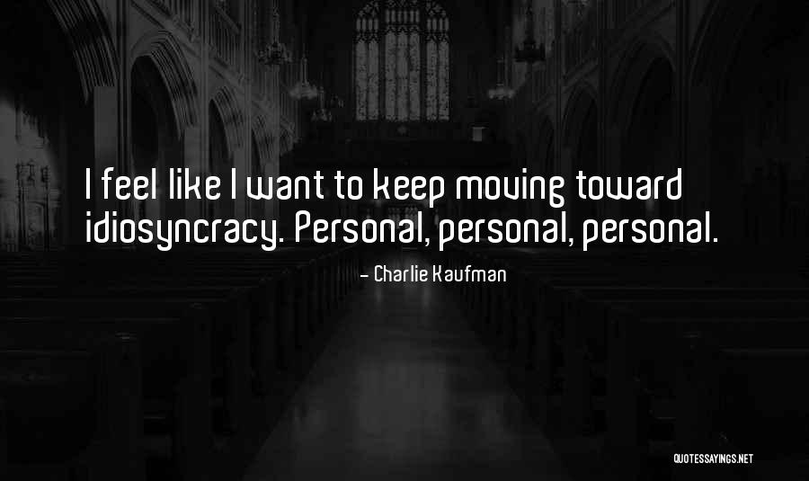 Kaufman Quotes By Charlie Kaufman Kaufman Quotes By Charlie Kaufman