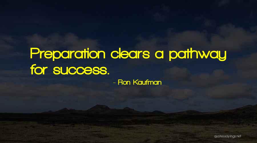 Kaufman Quotes By Ron Kaufman Kaufman Quotes By Ron Kaufman