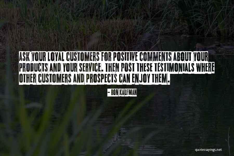 Kaufman Quotes By Ron Kaufman Kaufman Quotes By Ron Kaufman
