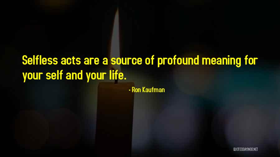 Kaufman Quotes By Ron Kaufman Kaufman Quotes By Ron Kaufman