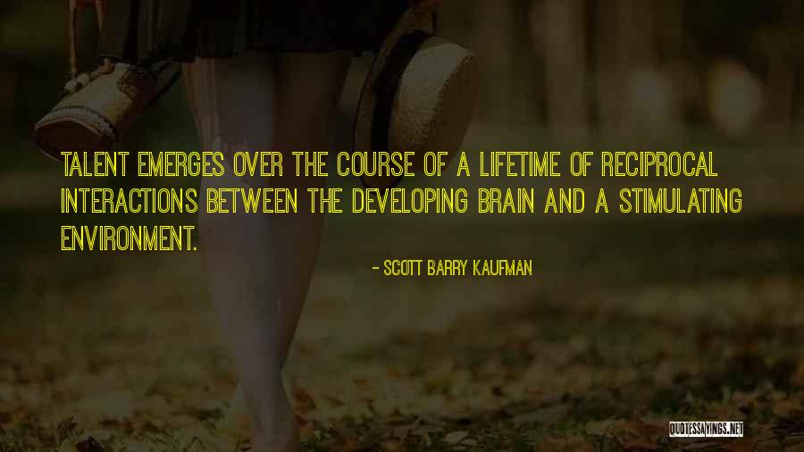 Kaufman Quotes By Scott Barry Kaufman