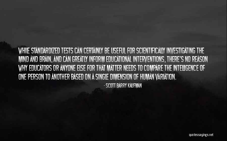 Kaufman Quotes By Scott Barry Kaufman