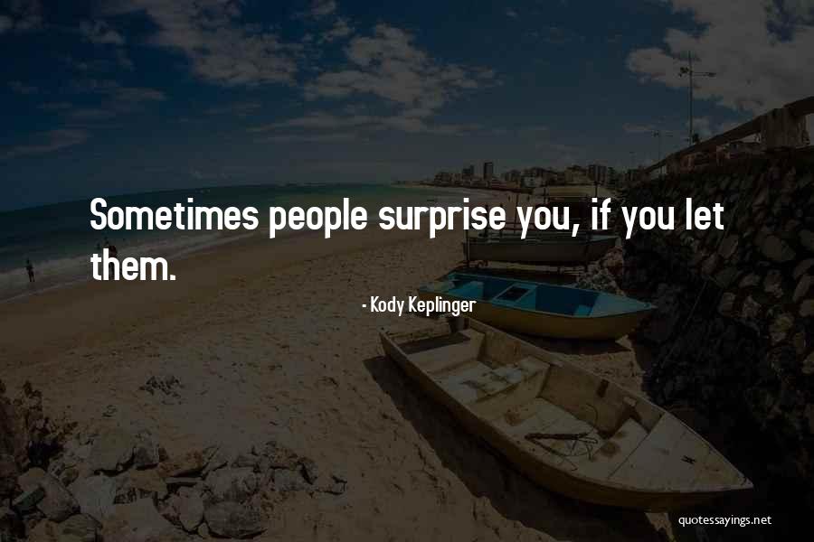 Kaufmanis Volleyball Quotes By Kody Keplinger Kaufmanis Volleyball Quotes By Kody Keplinger