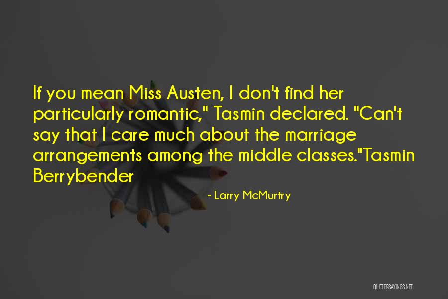 Kauhane Lee Penehira Quotes By Larry McMurtry Kauhane Lee Penehira Quotes By Larry McMurtry
