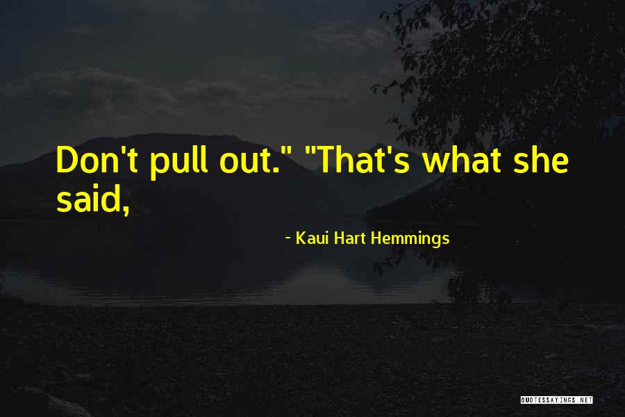 Kaui Hart Hemmings Quotes 2023241 Kaui Hart Hemmings Quotes 2023241