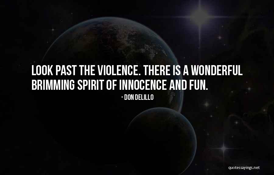 Kauko Quotes By Don DeLillo