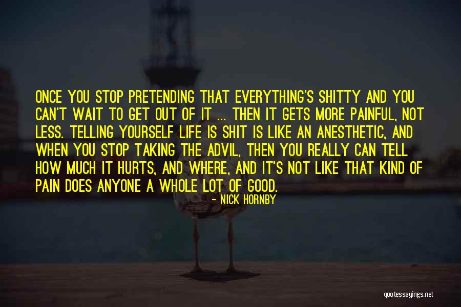 Kaukoka Quotes By Nick Hornby Kaukoka Quotes By Nick Hornby