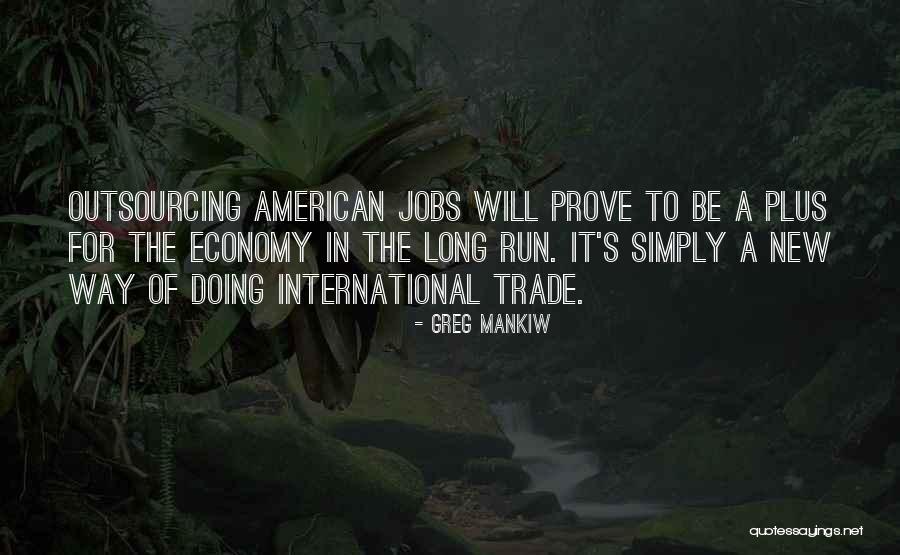 Kaulah Harapan Quotes By Greg Mankiw Kaulah Harapan Quotes By Greg Mankiw