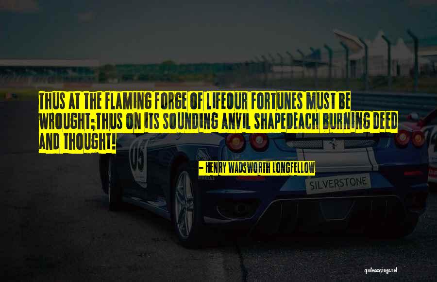 Kaulah Segalanya Quotes By Henry Wadsworth Longfellow Kaulah Segalanya Quotes By Henry Wadsworth Longfellow