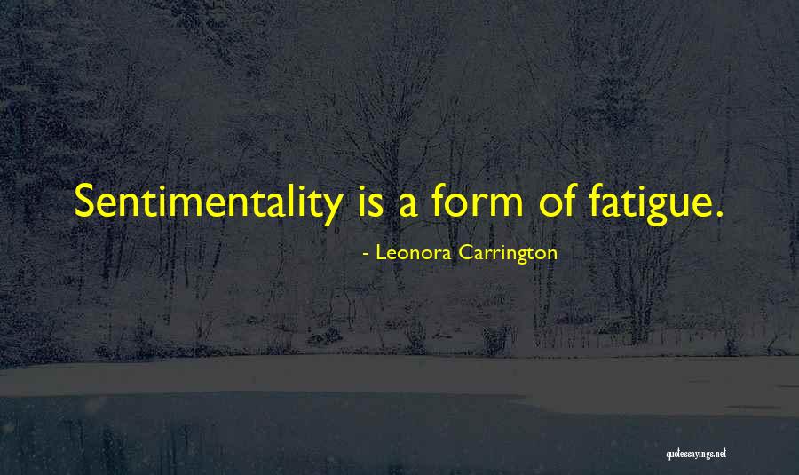 Kaulah Yang Quotes By Leonora Carrington