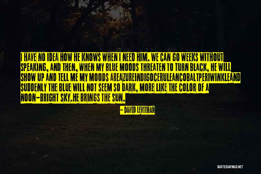 Kaulai 5 Quotes By David Levithan Kaulai 5 Quotes By David Levithan