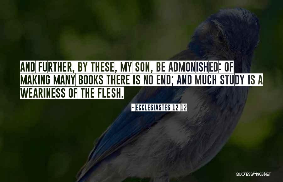 Kaulai 5 Quotes By Ecclesiastes 12 12 Kaulai 5 Quotes By Ecclesiastes 12 12