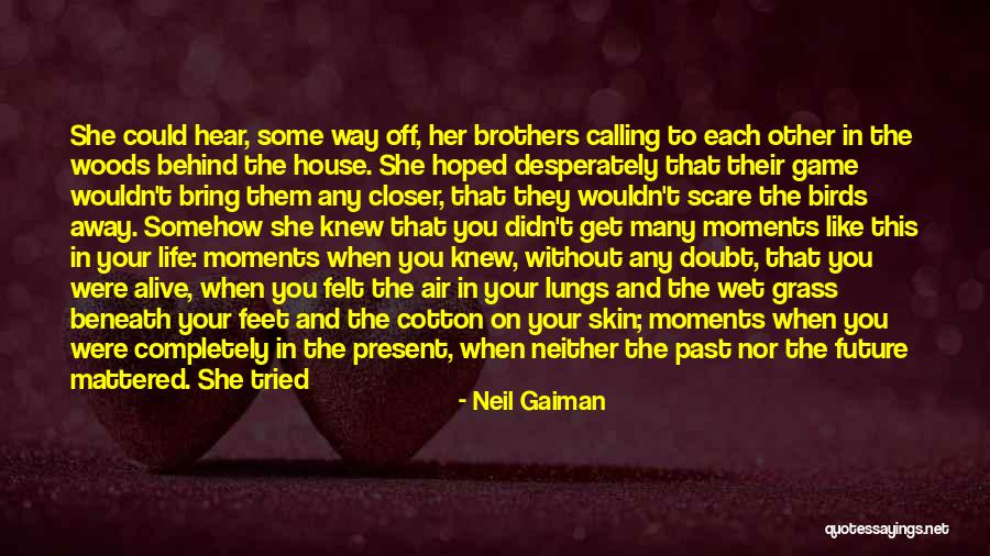 Kaulas Fort Quotes By Neil Gaiman Kaulas Fort Quotes By Neil Gaiman