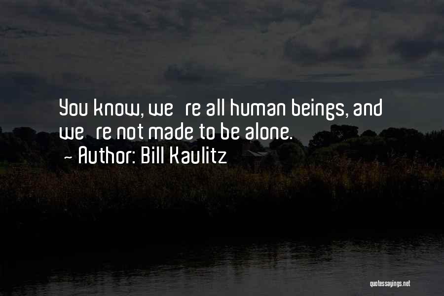 Kaulitz Quotes By Bill Kaulitz