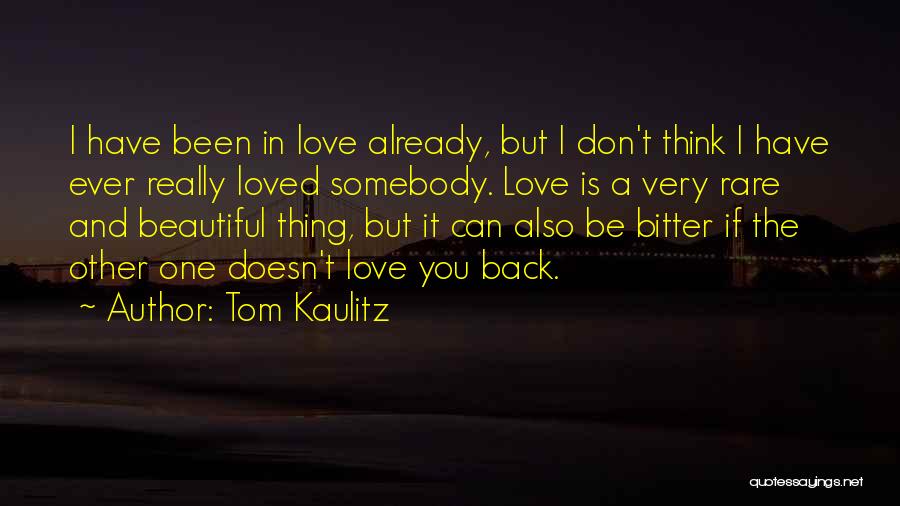 Kaulitz Quotes By Tom Kaulitz