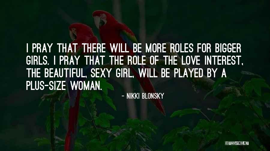 Kaunis Kuolematon Quotes By Nikki Blonsky Kaunis Kuolematon Quotes By Nikki Blonsky