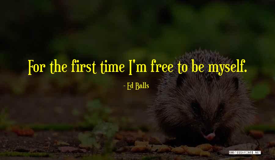 Kaunistoit Quotes By Ed Balls