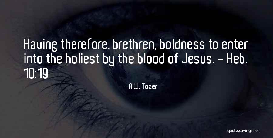 Kaupena Kinimaka Quotes By A.W. Tozer Kaupena Kinimaka Quotes By A.W. Tozer