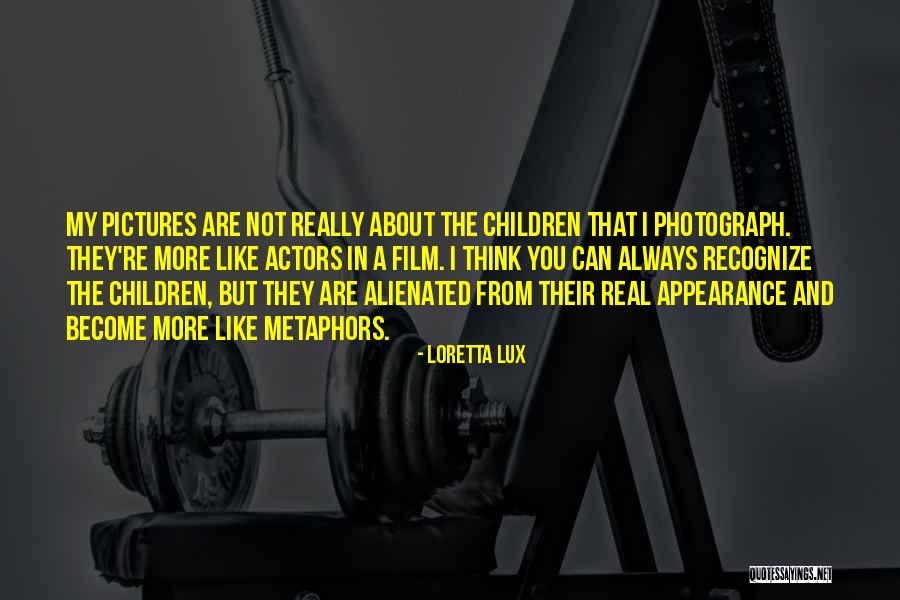 Kaurakeksi Quotes By Loretta Lux Kaurakeksi Quotes By Loretta Lux