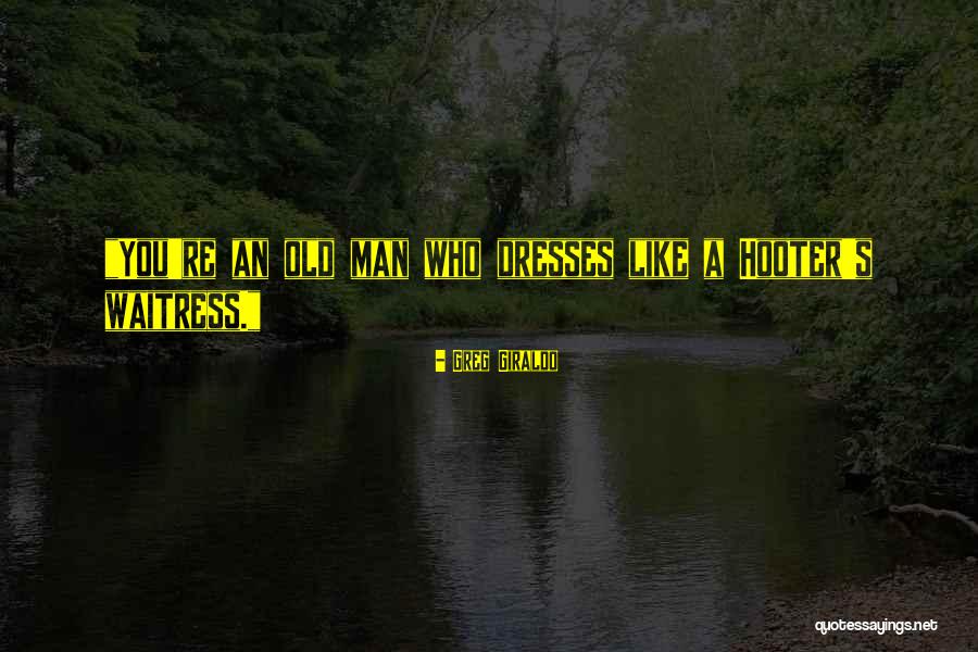 Kaurene Kost Quotes By Greg Giraldo Kaurene Kost Quotes By Greg Giraldo
