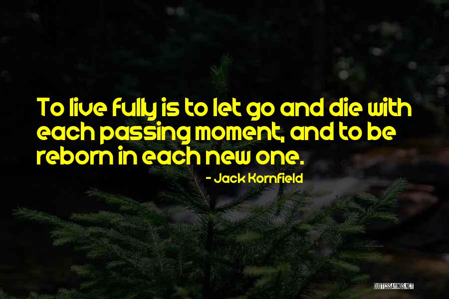 Kaurene Kost Quotes By Jack Kornfield Kaurene Kost Quotes By Jack Kornfield