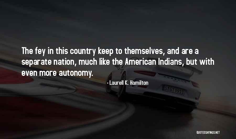 Kausani Hill Quotes By Laurell K. Hamilton Kausani Hill Quotes By Laurell K. Hamilton