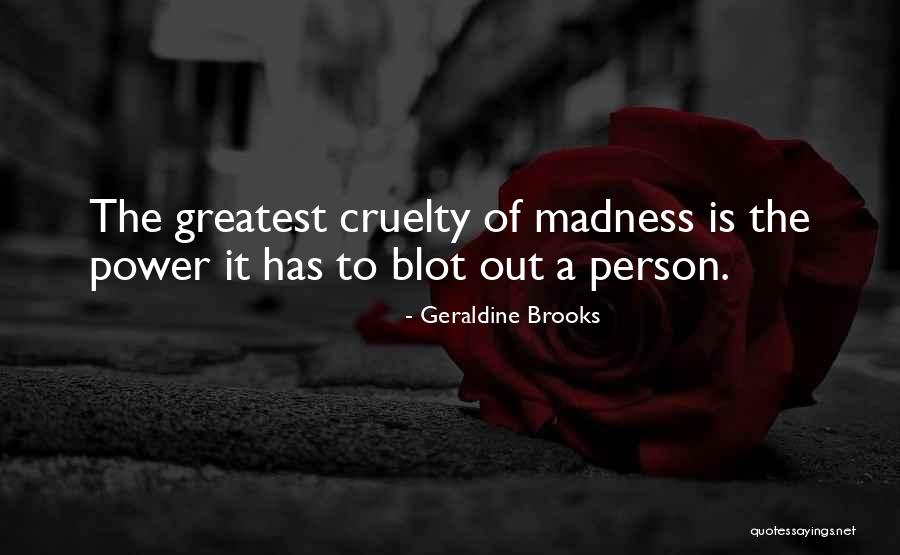 Kaushik Bhattacharya Quotes By Geraldine Brooks Kaushik Bhattacharya Quotes By Geraldine Brooks