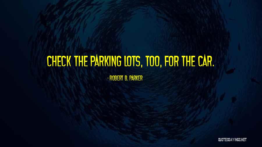 Kautabak Quotes By Robert B. Parker Kautabak Quotes By Robert B. Parker