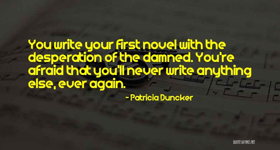 Kauzalnost Izmedu Quotes By Patricia Duncker Kauzalnost Izmedu Quotes By Patricia Duncker
